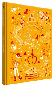 TOY STORY - Les Chefs-d'oeuvre illustrés - Disney Pixar