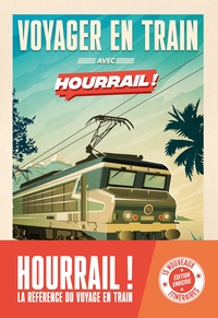 Voyager en train avec HOURRAIL