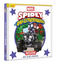 SPIDEY ET SES AMIS EXTRAORDINAIRES - Mission avec Black Panther - MARVEL