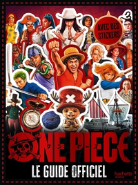 ONE PIECE - LE GUIDE OFFICIEL EN STICKERS