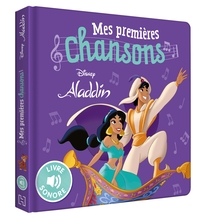 ALADDIN - Mes Premières Chansons (Livre sonore) - Disney