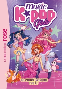 Magic K-Pop Girls, Tome 02