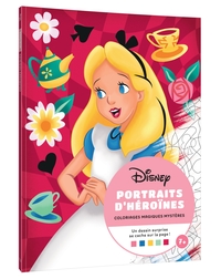 DISNEY - Mes Coloriages magiques - Mystères - Portraits d'héroïnes
