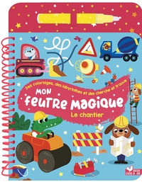 Mon feutre magique Le chantier