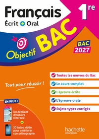 Objectif BAC 2027 - 1re générale Français écrit et oral