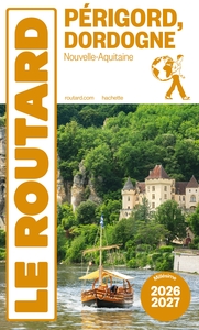 Guide du Routard Périgord Dordogne 2026/27