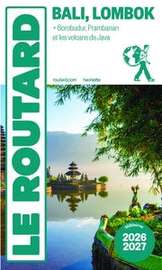 Guide du Routard Bali Lombok 2026/27