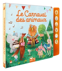 Le Carnaval des animaux  - livre sonore avec boitier