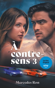 A CONTRE-SENS - TOME 3 - LE ROMAN A L'ORIGINE DU 3E FILM SUR PRIME VIDEO