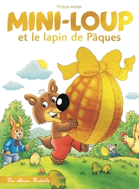 Mini-Loup et le lapin de pâques - couverture brillante