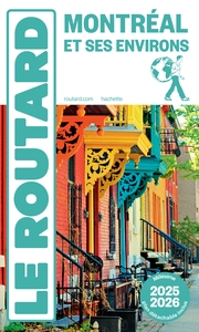 GUIDE DU ROUTARD MONTREAL ET SES ENVIRONS 2025/26