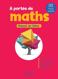 Le nouvel A portée de maths CE2 - Livre élève - Ed. 2025