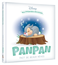 DISNEY - Mes Premières Histoires - Panpan fait de beaux rêves