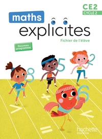 MATHS EXPLICITES CE2 - FICHIER ELEVE - EDITION 2025