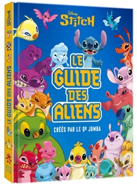 STITCH - Le Guide des aliens - Disney