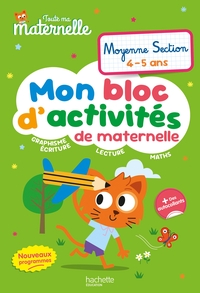 TOUTE MA MATERNELLE - MON BLOC D'ACTIVITES DE MATERNELLE - MOYENNE SECTION (NOUVEAUX PROGRAMMES)