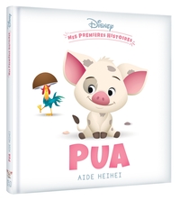 DISNEY - Mes Premières histoires - Pua aide HeiHei