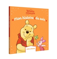 WINNIE L'OURSON - Mon Histoire du Soir - Vive l'école - Disney