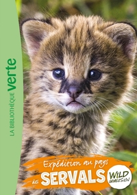 Wild Immersion, Tome 25 - Expédition au pays des servals