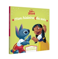 STITCH - Mon Histoire du Soir - La sorcière des bonbons - Disney