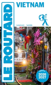 Guide du Routard Vietnam 2027