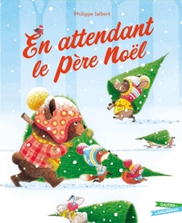 EN ATTENDANT LE PERE NOEL