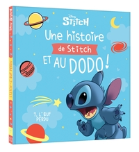DISNEY - Une histoire de Stitch et au dodo ! - 7. L'oeuf perdu