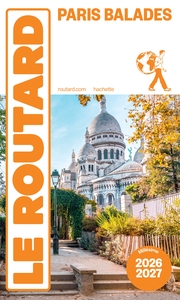 Guide du Routard Paris balades 2026/27