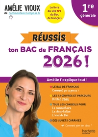 REUSSIS TON BAC DE FRANCAIS 2026 AVEC AMELIE VIOUX 1RE GENERALE