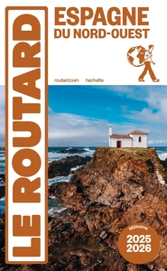 Guide du Routard Espagne du Nord-Ouest 2025/26