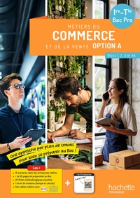 METIERS DU COMMERCE ET DE LA VENTE OPTION A 1RE/TERM BAC PRO (DETACHABLE) - ED. 2025