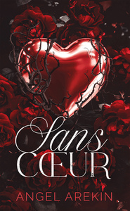 Les Mordret, Tome 2 : Sans coeur