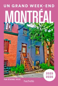 MONTREAL UN GRAND WEEK-END