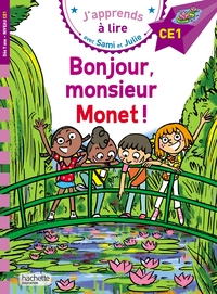 Sami et Julie CE1 - Bonjour monsieur Monet !