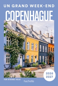 COPENHAGUE 2026-2027 UN GRAND WEEK-END