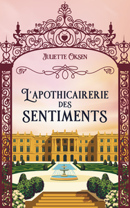 L'Apothicairerie des sentiments