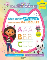Gabby et la maison magique - Mon cahier effaçable - J'écris les lettres majuscules (3-6 ans)