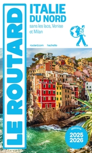 Guide du Routard Italie du Nord 2025/26