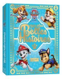 Pat' Patrouille - Mes plus belles histoires