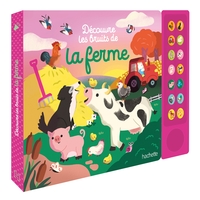 Découvre les bruits de la ferme - livre avec boîtier sonore