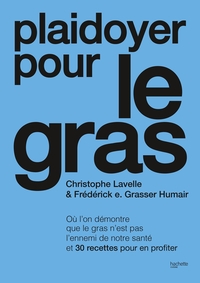 Plaidoyer pour le gras