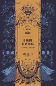 Le Roman de la momie de Th. Gautier - Les Guides Bleus
