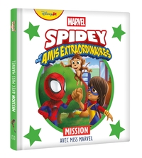 SPIDEY ET SES AMIS EXTRAORDINAIRES - Mission avec Miss Marvel - MARVEL