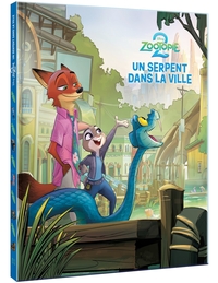 ZOOTOPIE 2 - Un serpent dans la ville - Hors-série - Disney