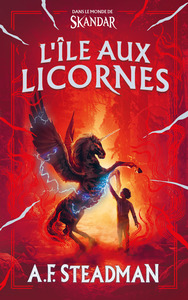 Dans le monde de Skandar - L'Île aux licornes