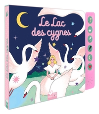 Le Lac des cygnes - livre sonore avec boitier