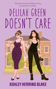 Delilah Green doesn't care - Bright Falls Tome 1 (Edition française)