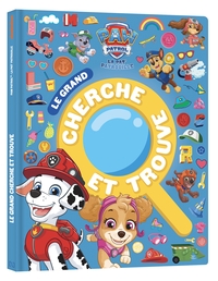 LA PAT' PATROUILLE - LE GRAND CHERCHE ET TROUVE - GRAND LIVRE CARTONNE
