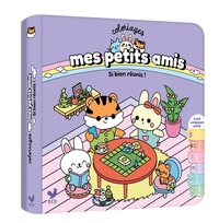 Coloriages mes petits amis + 6 surligneurs - Si bien réunis !