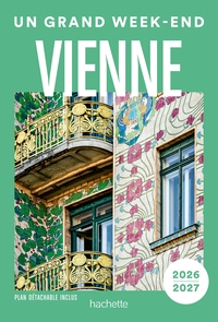 Vienne 2026-2027 Guide Un Grand Week-end